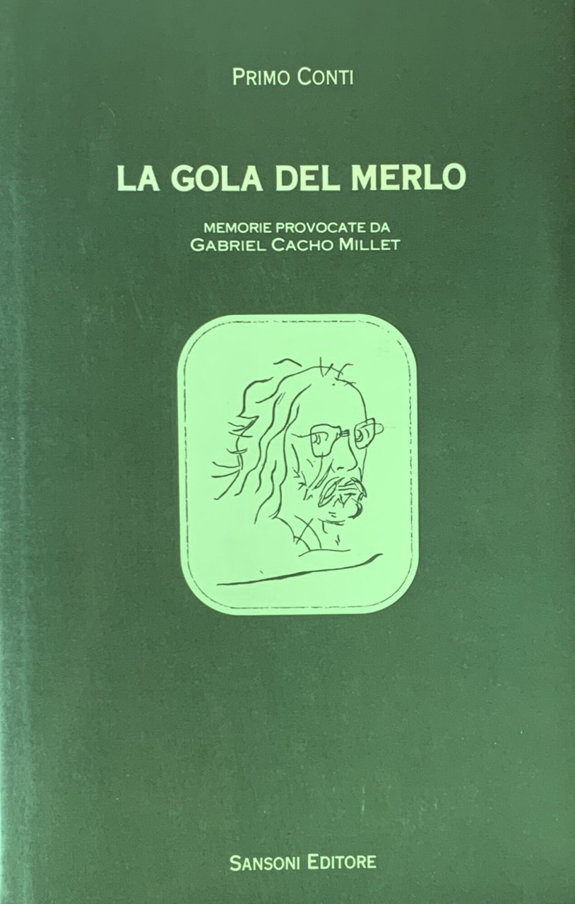 La gola del merlo: memorie provocate da Gabriel Cacho Millet | Immagine principale