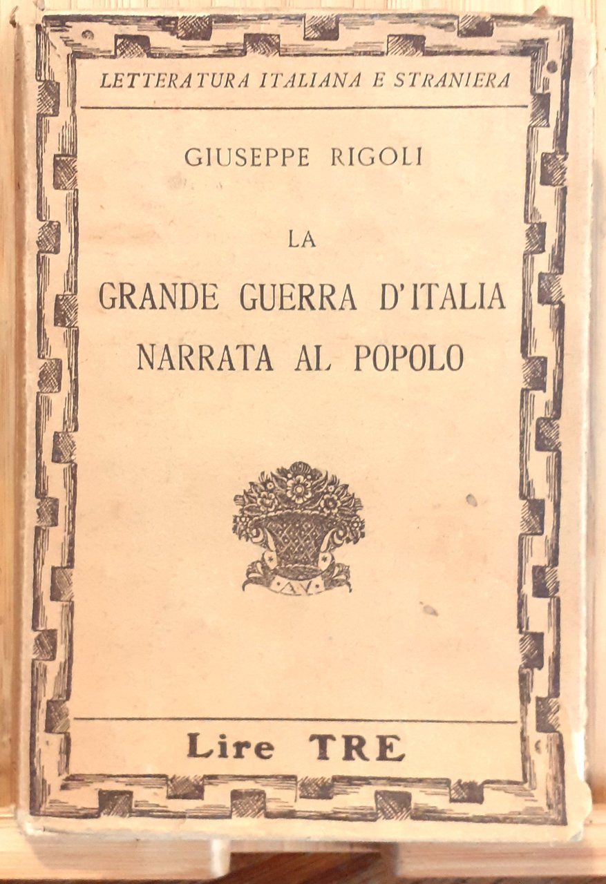 La grande guerra d'Italia narrata al popolo