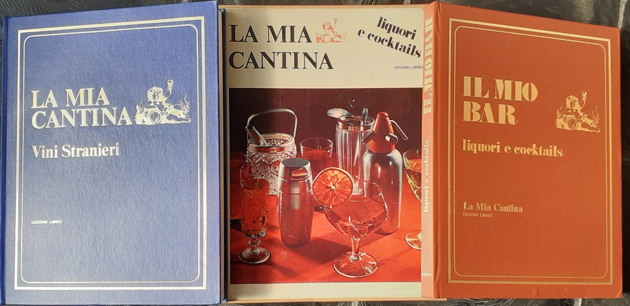 La mia cantina liquori e cocktails Edizioni Librix 1970 due …
