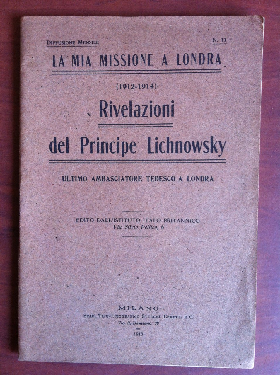 La mia missione a Londra Rivelazioni del Principe Lichnowsky 1918 …