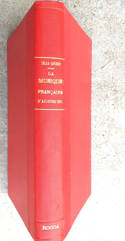 La Musique Francaise d'aujourd'hui Paris Perrin 1916