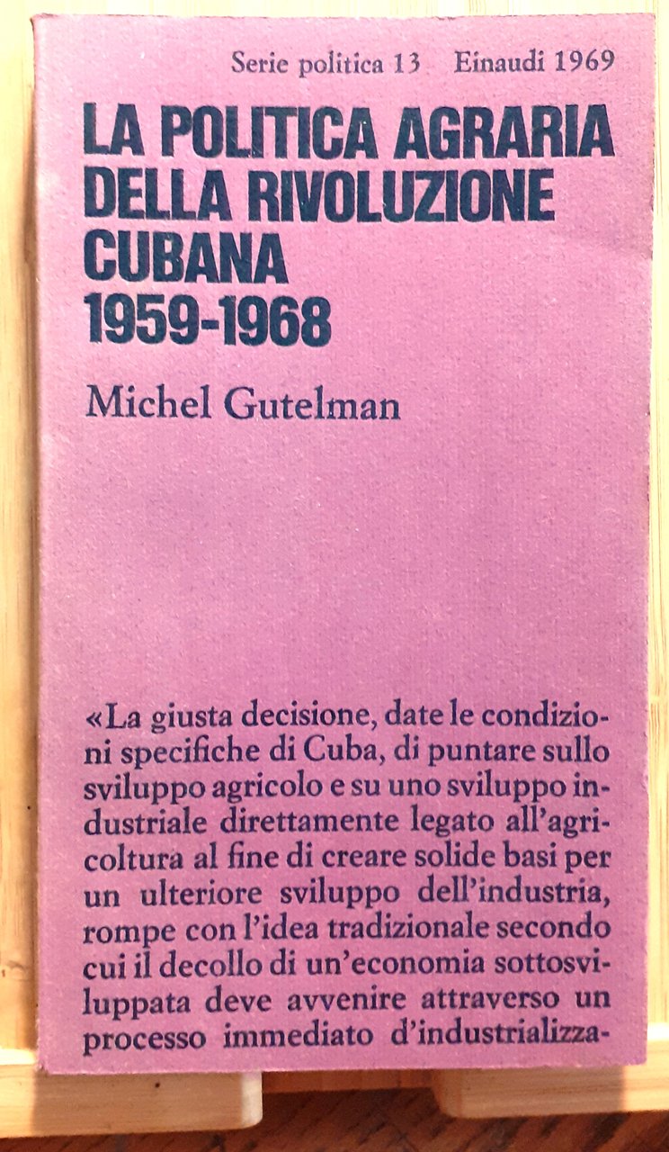La politica agraria della rivoluzione cubana. 1959-1968