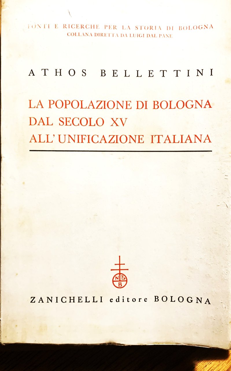 La popolazione di Bologna dal secolo XV all'unificazione italiana
