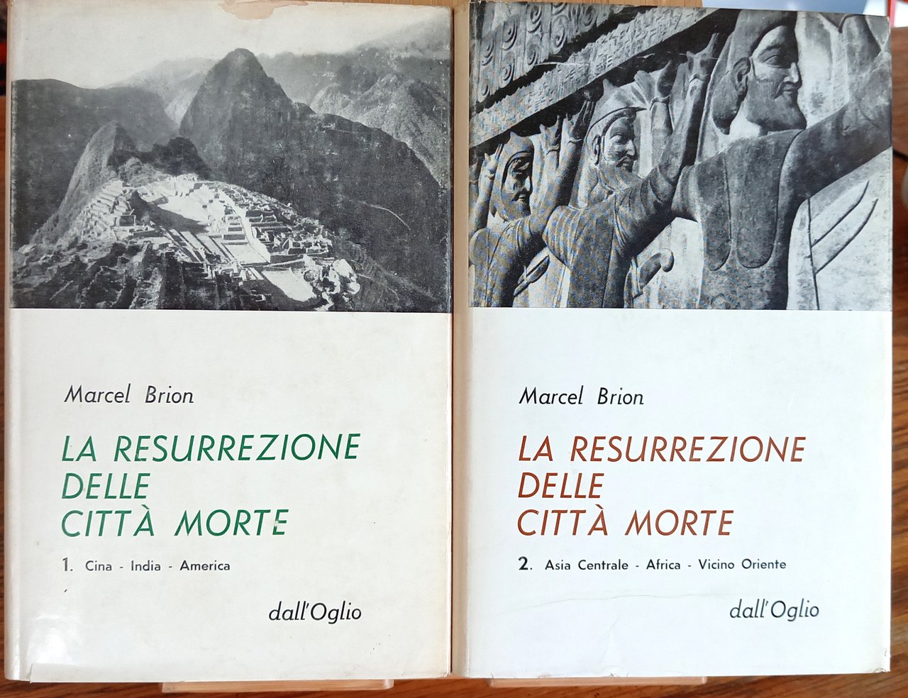 La resurrezione delle città morte. 1.: Cina - India - …