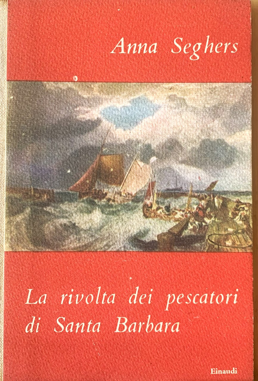 La rivolta dei pescatori di Santa Barbara