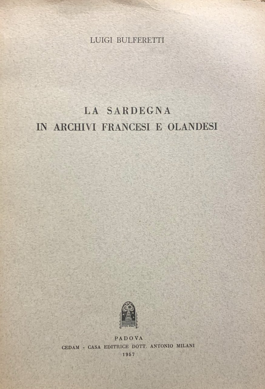 La Sardegna in archivi francesi e olandesi