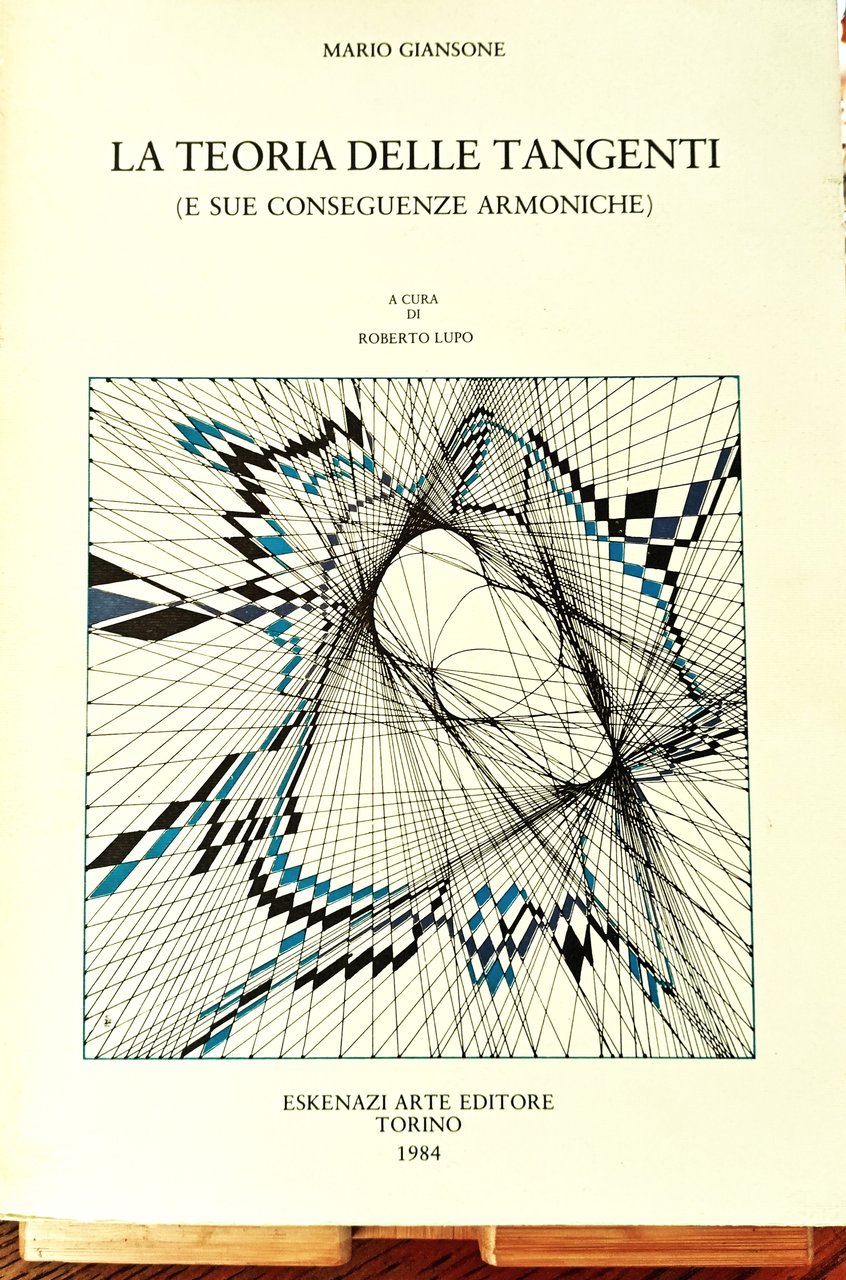 La teoria delle tangenti (e le sue conseguenze armoniche)