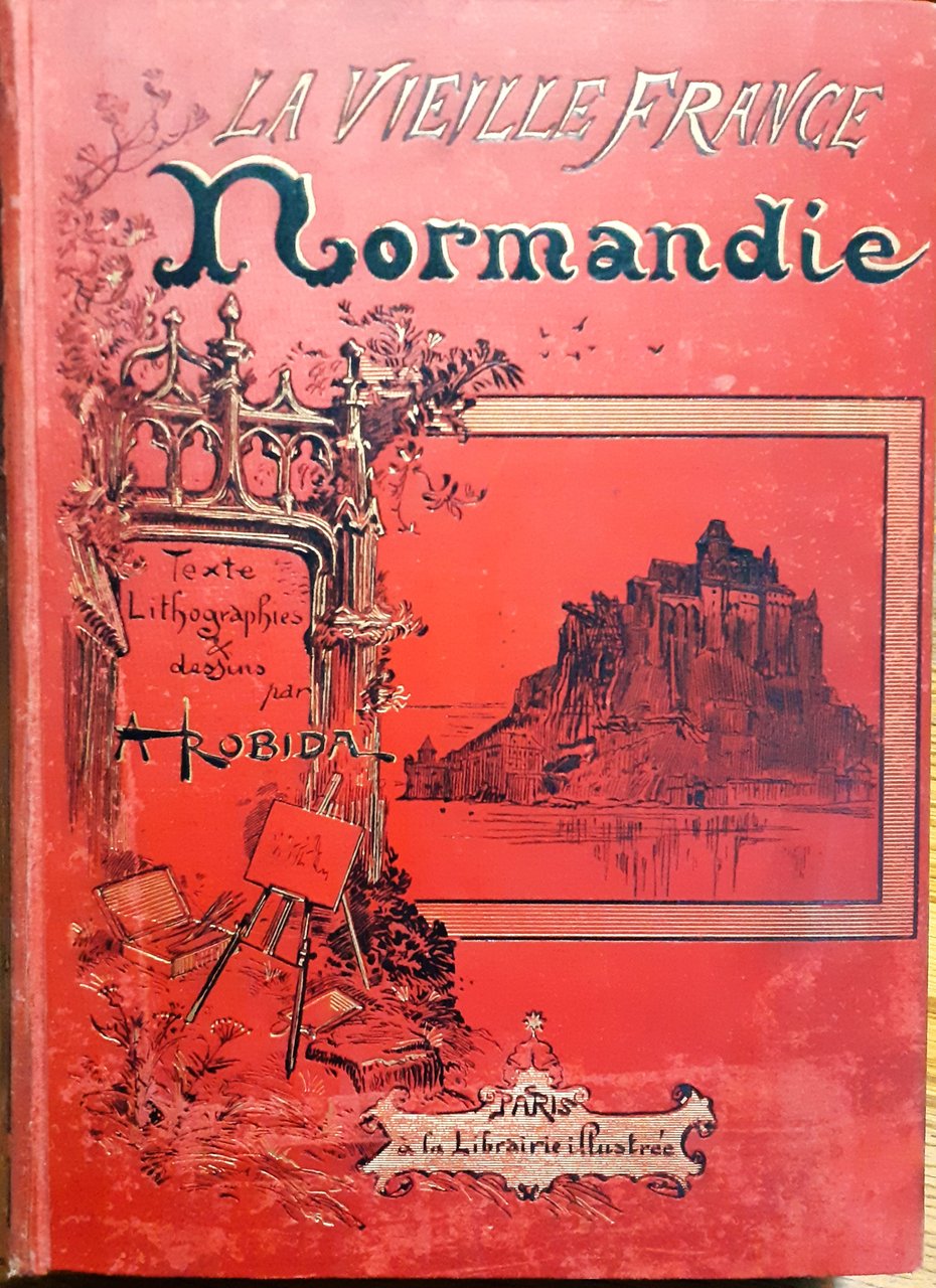 La Vieille France. Normandie