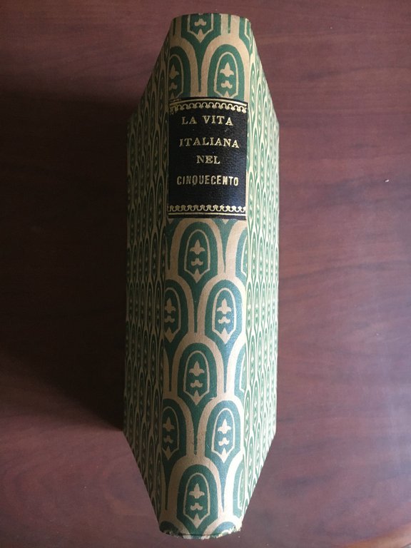 La vita italiana nel Cinquecento Treves 1926 - E21461