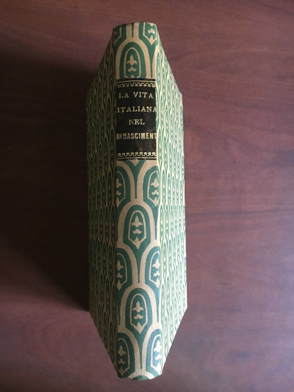 La vita italiana nel Rinascimento Treves 1925- E21459