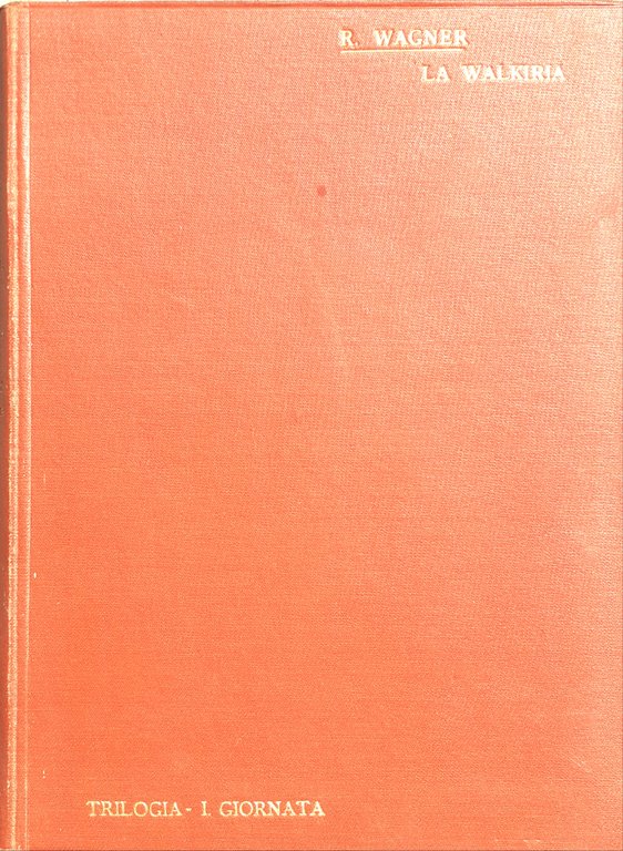 La Walkiria opera completa canto e pianoforte Ricordi 1910 ca. | Immagine Gallery 1