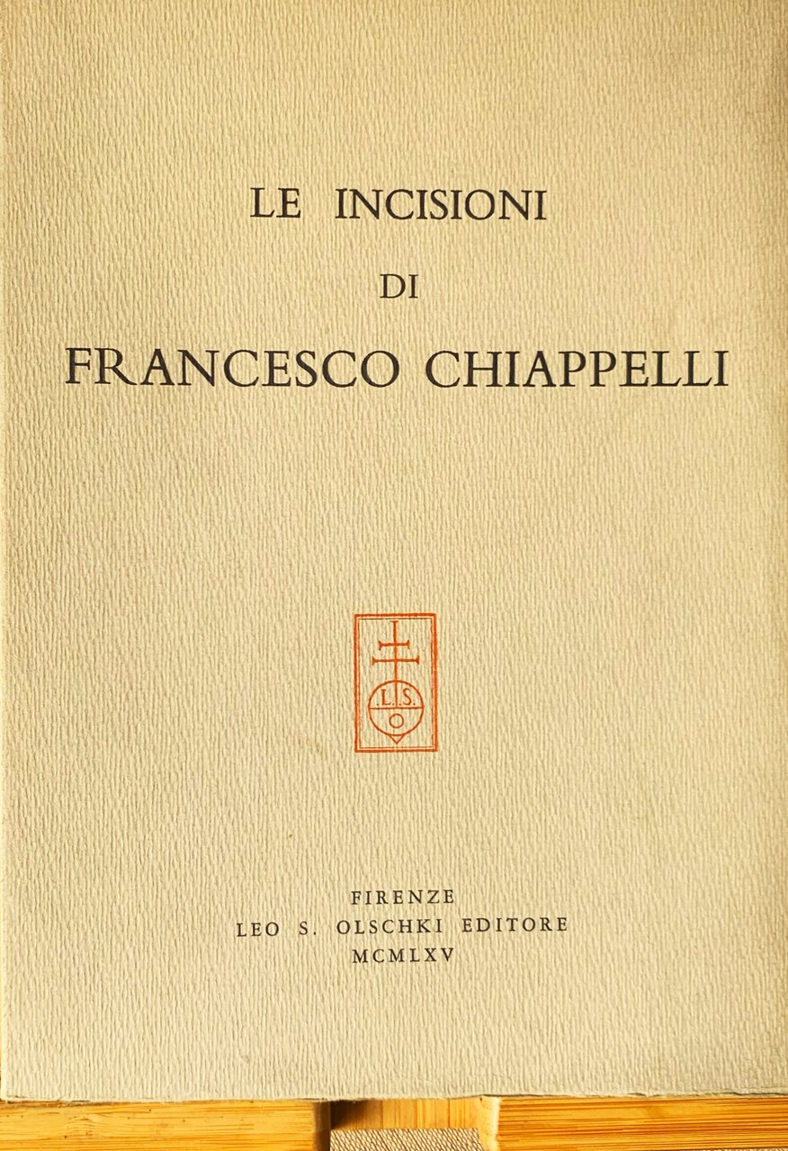 Le incisioni di Francesco Chiappelli
