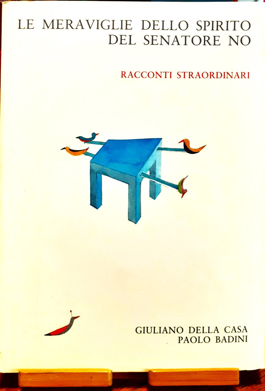 Le meraviglie dello spirito del Senatore No. Racconti straordinari