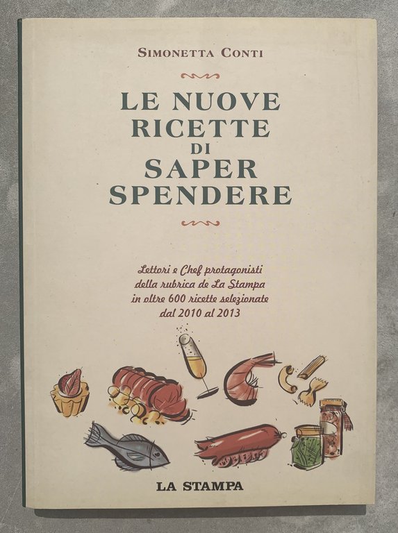 Le nuove ricette di Saper spendere. Lettori e Chef protagonisti … | Immagine Gallery 1