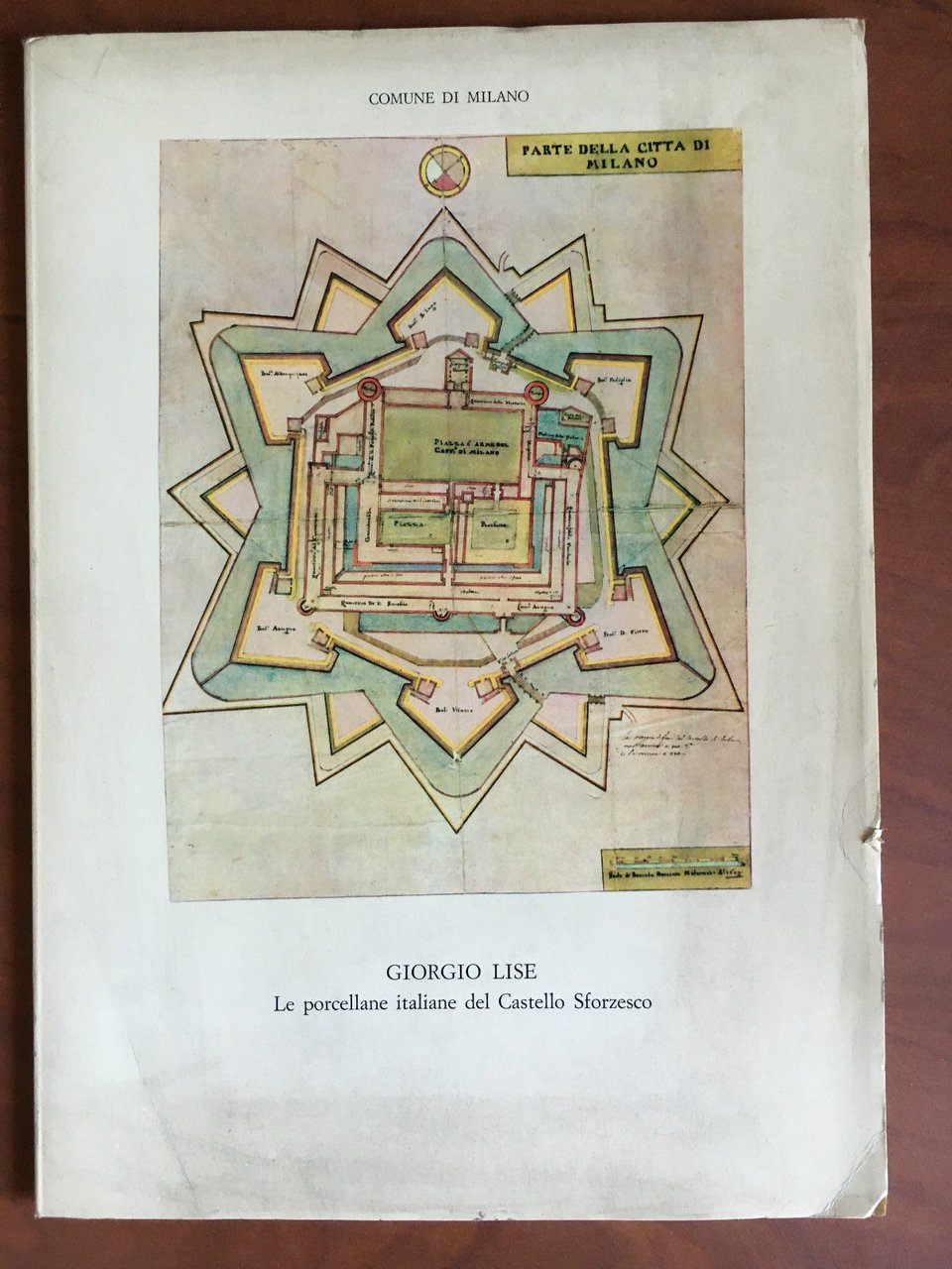 Le porcellane italiane del Castello Sforzesco Giorgio Lise 1973 - … | Immagine principale