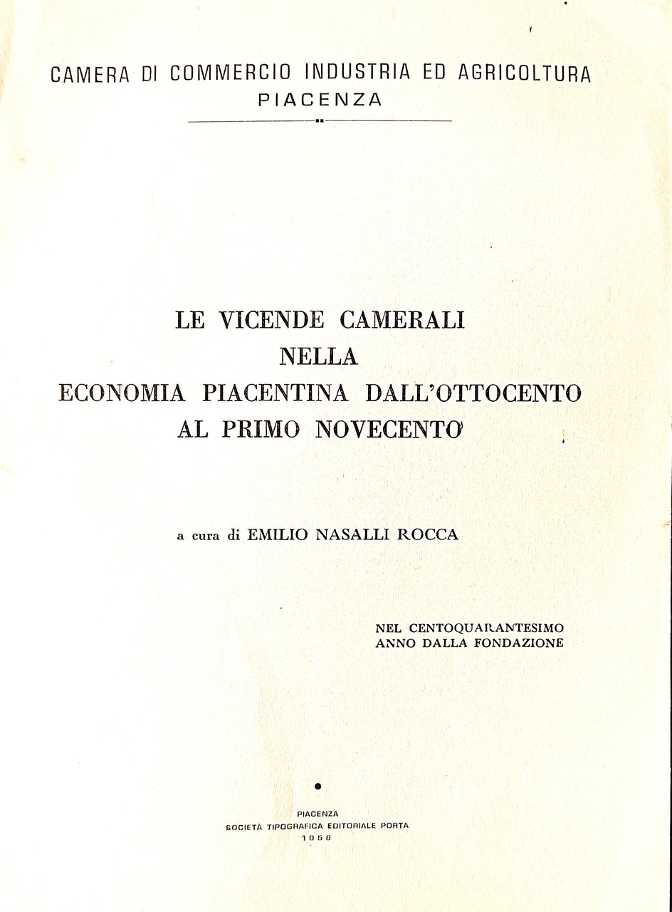 Le vicende camerali nella economia piacentina dall'Ottocento al primo Novecento