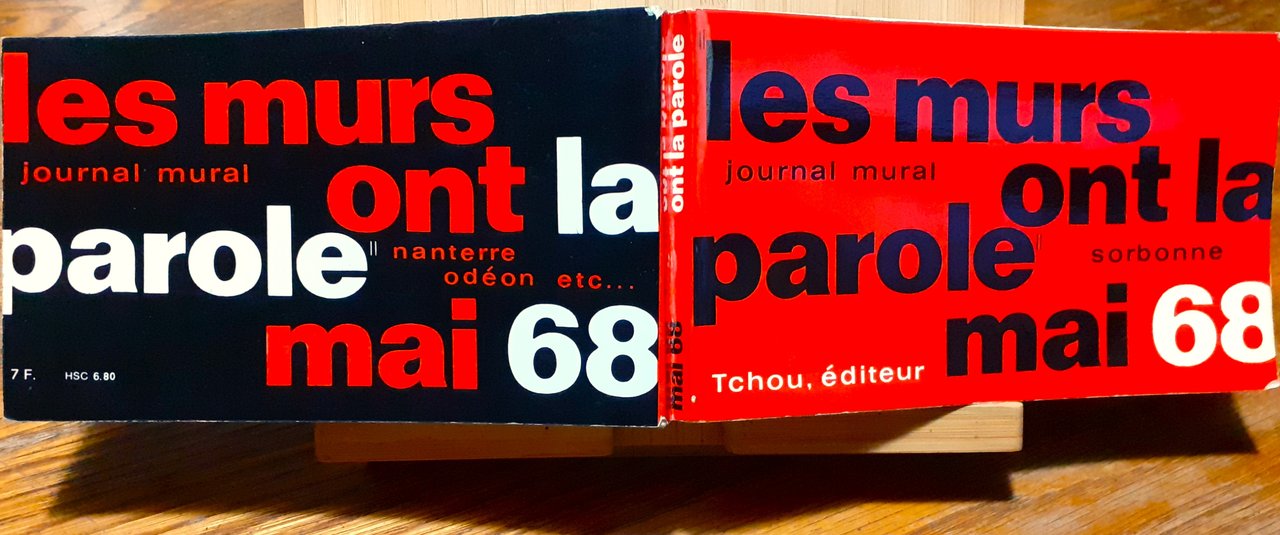 Les murs ont la parole". Journal mural. Mai 68. Sorbonne …