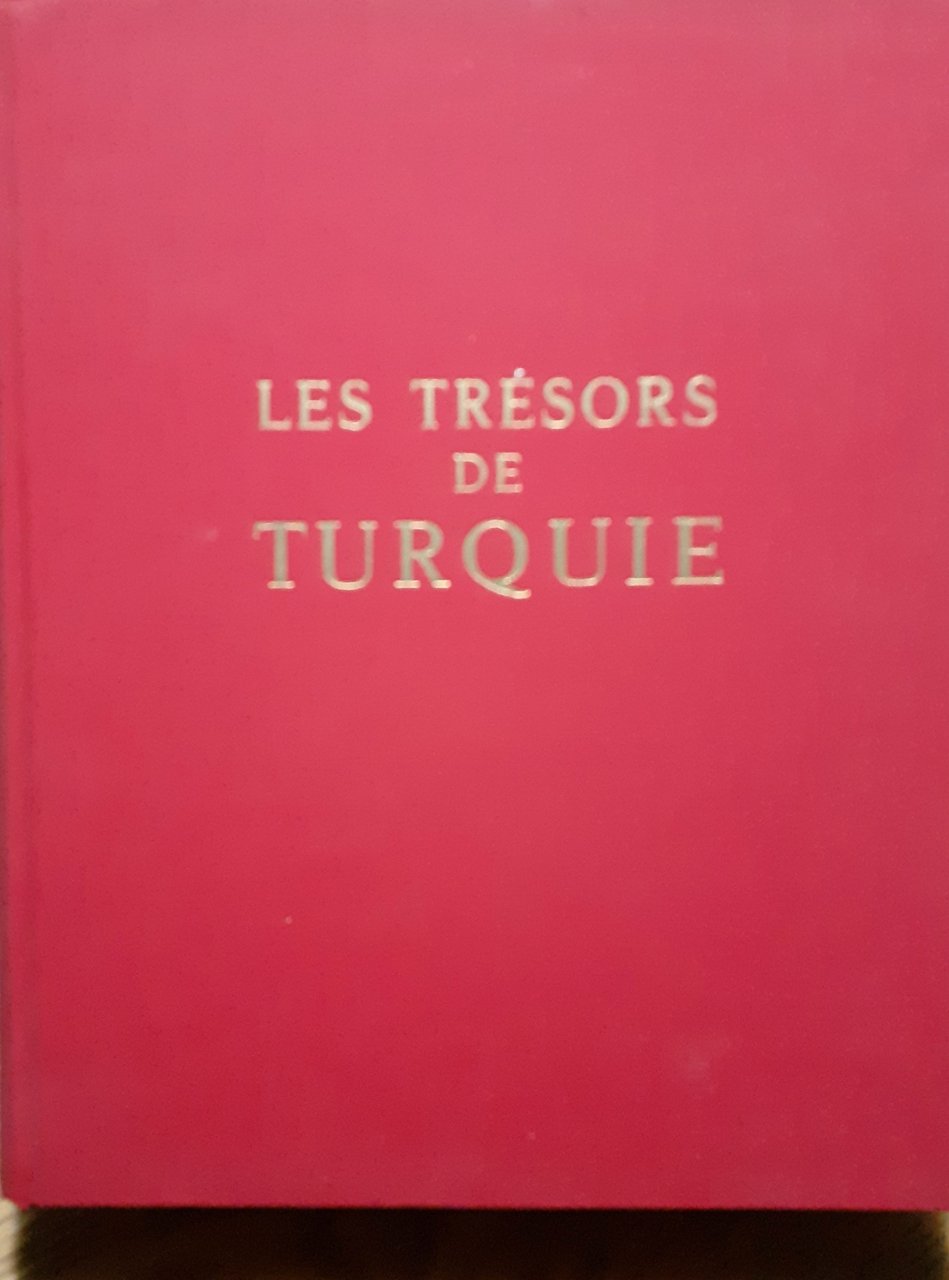 Les trésors de Turquie. L'Anatolie des premiers empires, Byzance, Les … | Immagine principale