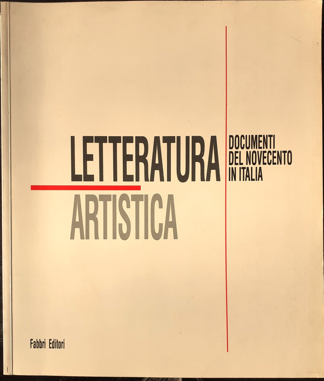 Letteratura artistica. Documenti del Novecento in Italia
