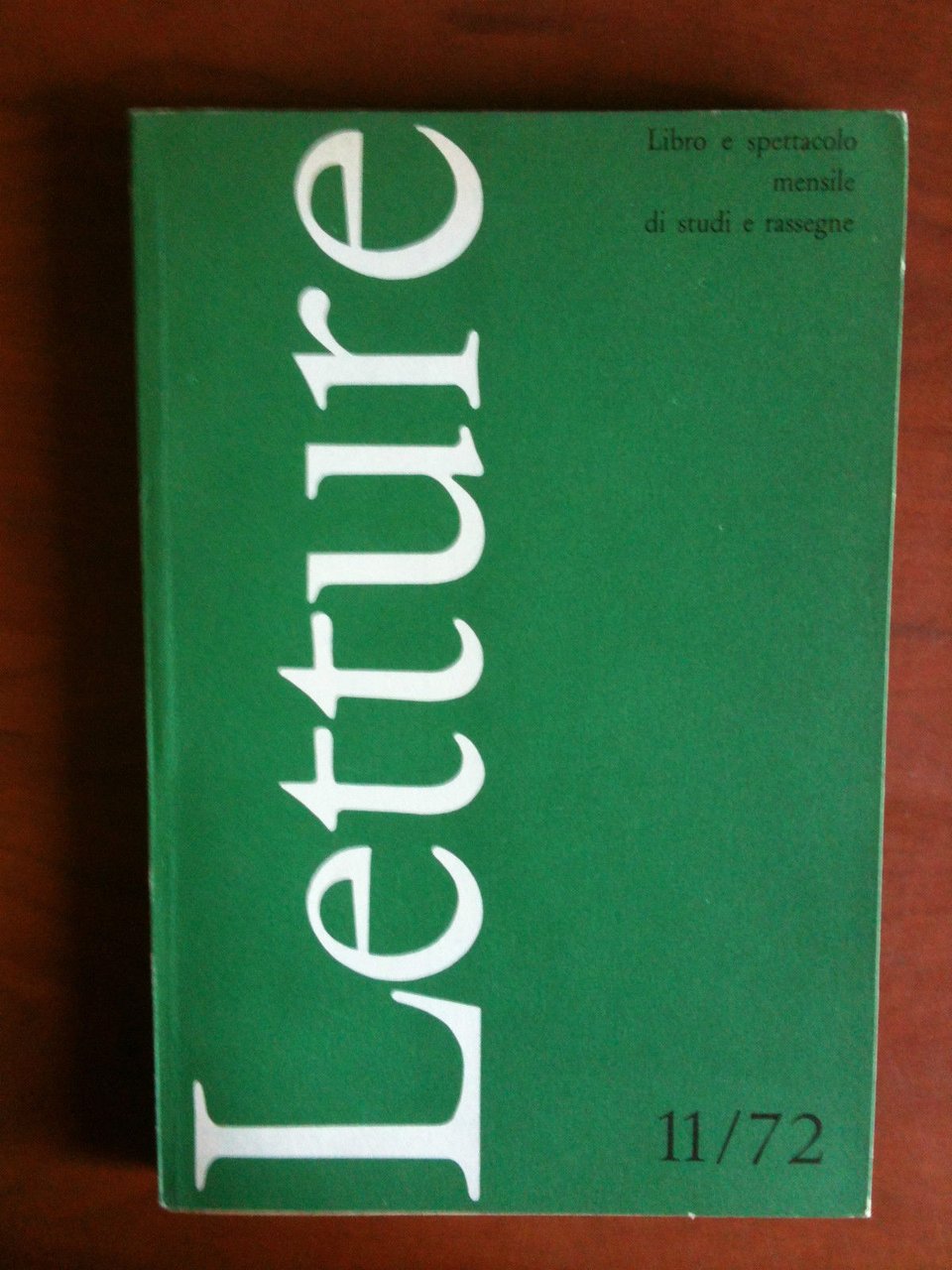 LETTURE Libro e spettacolo mensile di studi e rassegne 11/72