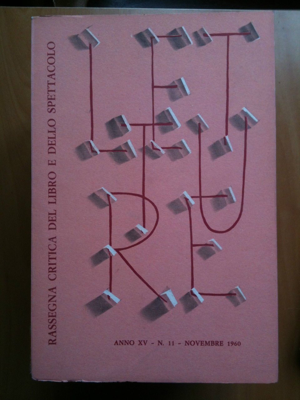 LETTURE Rassegna critica del ibro e dello spettacolo Anno XV …