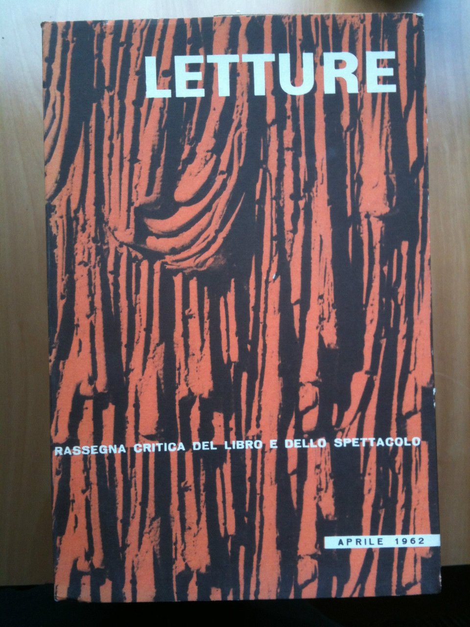 LETTURE Rassegna critica del ibro e dello spettacolo Anno XVII …