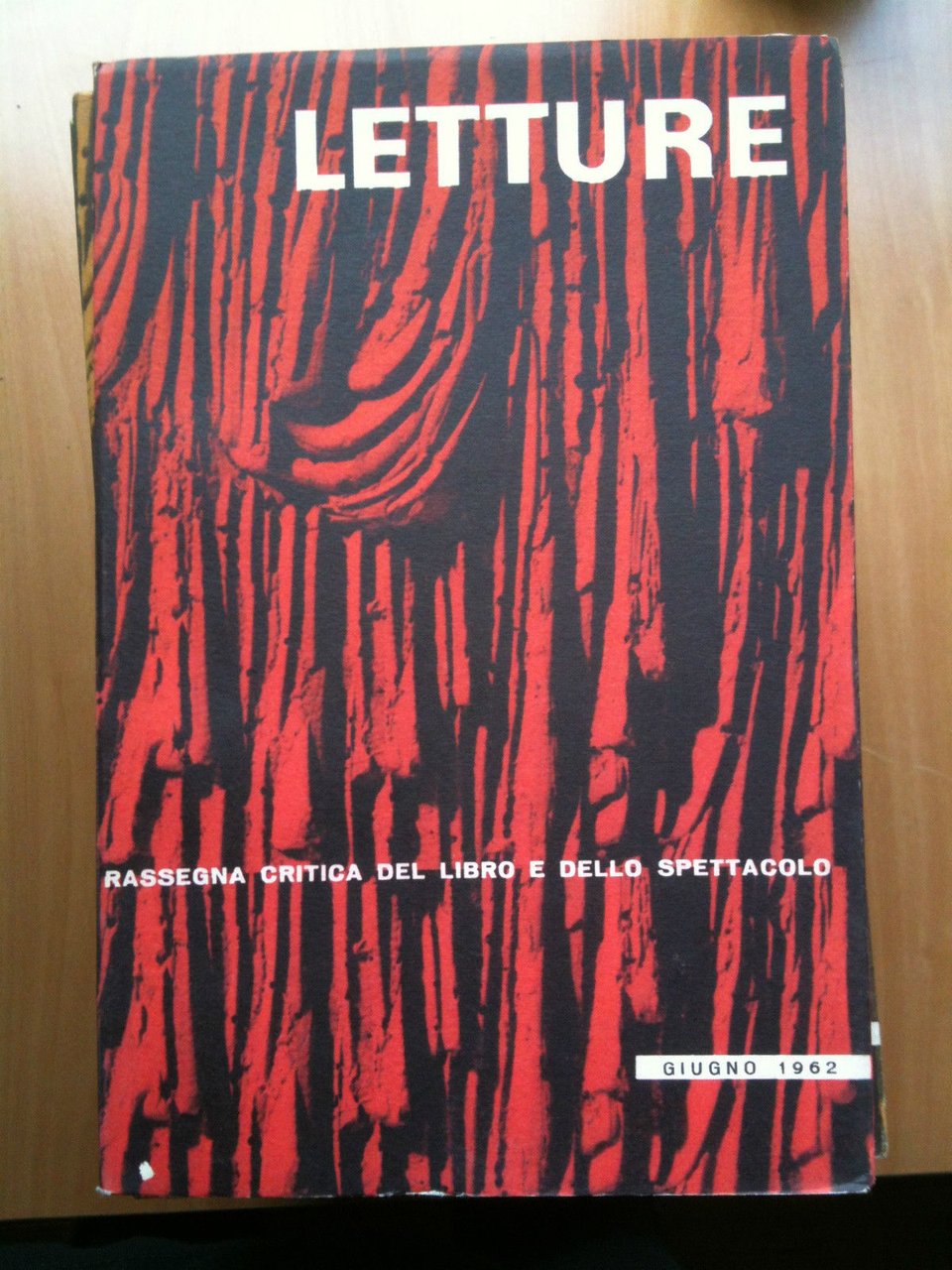 LETTURE Rassegna critica del ibro e dello spettacolo Anno XVII …