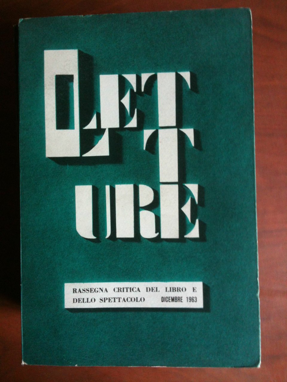 LETTURE Rassegna critica del ibro e dello spettacolo Anno XVIII … | Immagine principale