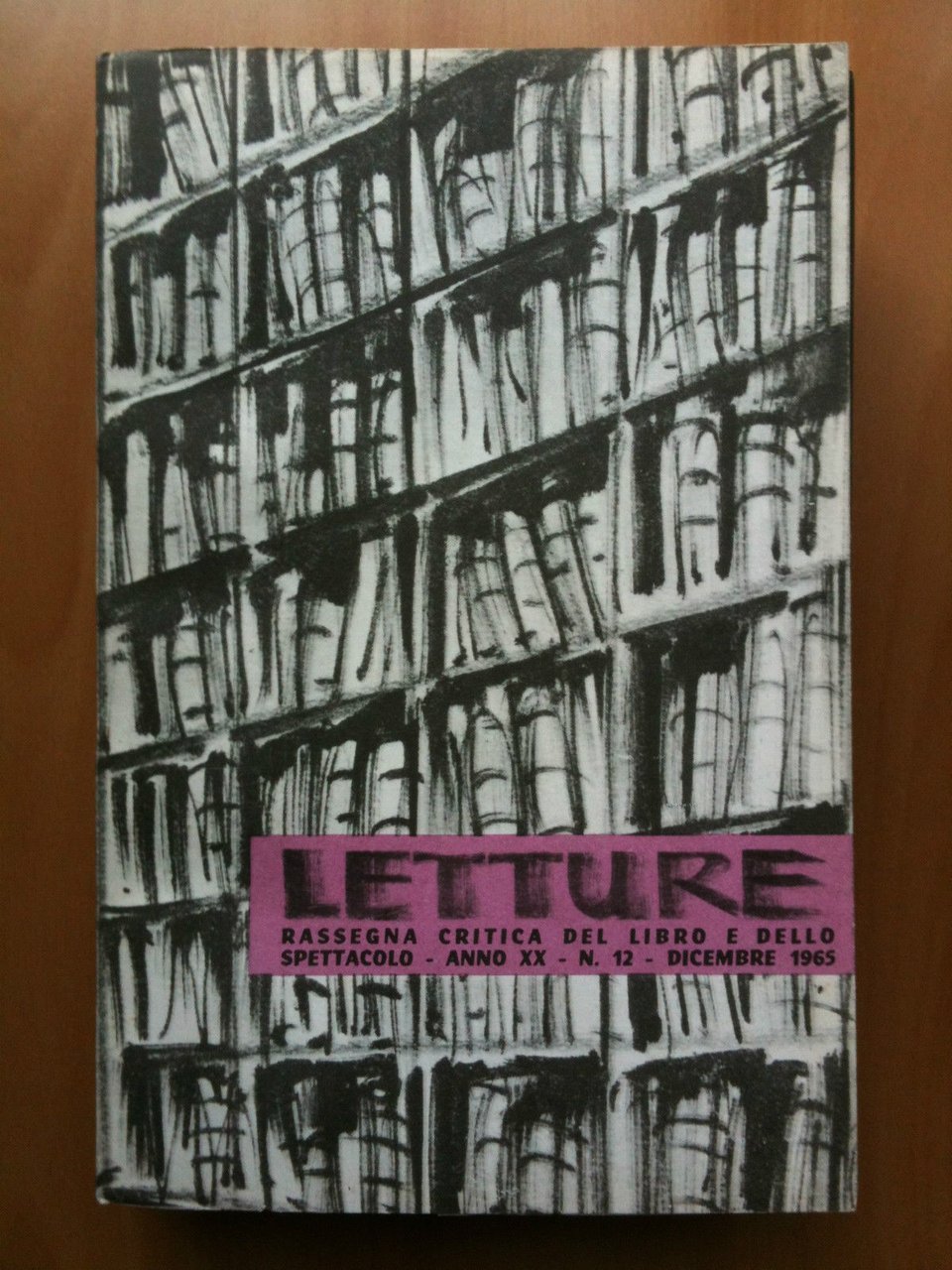 LETTURE Rassegna critica del ibro e dello spettacolo Anno XX …