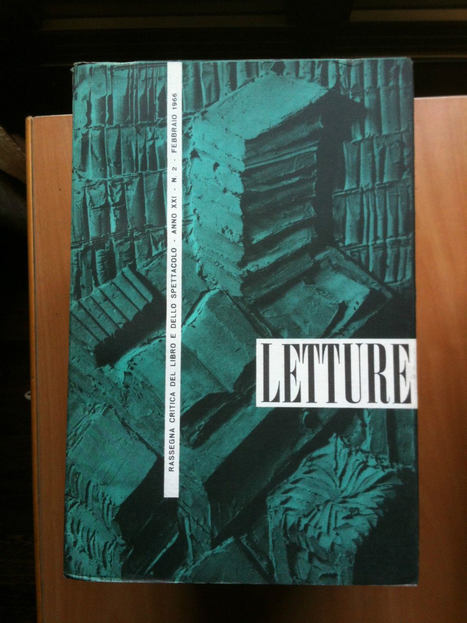 LETTURE Rassegna critica del ibro e dello spettacolo Anno XXI …