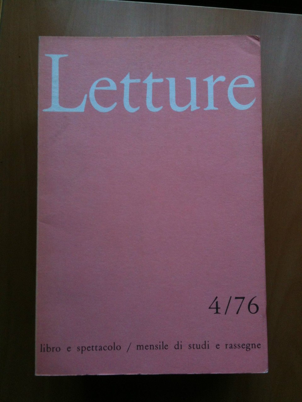 LETTURE Rassegna critica del ibro e dello spettacolo Anno XXXI …