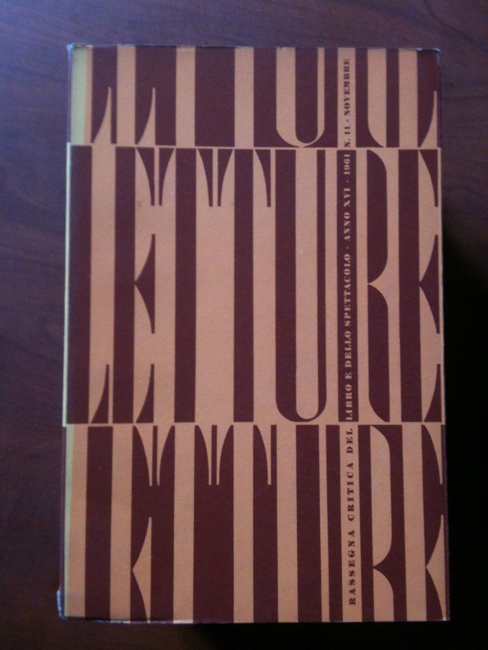 LETTURE rassegna critica del libro e dello spettacolo Anno XVI …