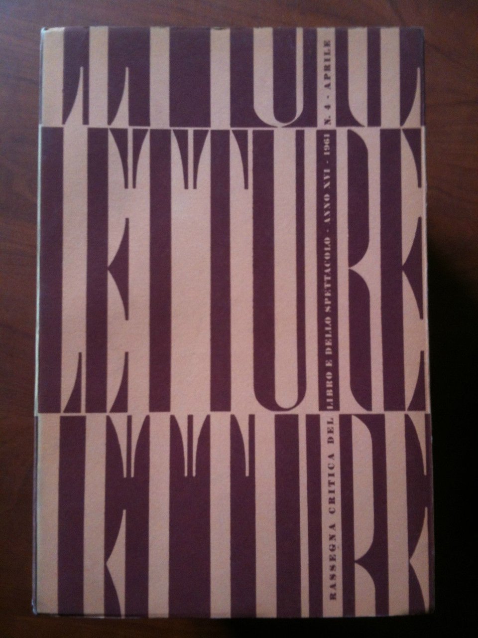 LETTURE rassegna critica del libro e dello spettacolo Anno XVI …