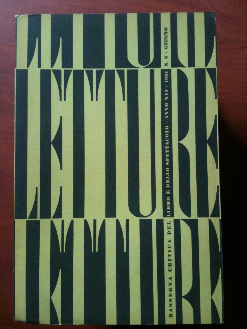 LETTURE rassegna critica del libro e dello spettacolo Anno XVI …