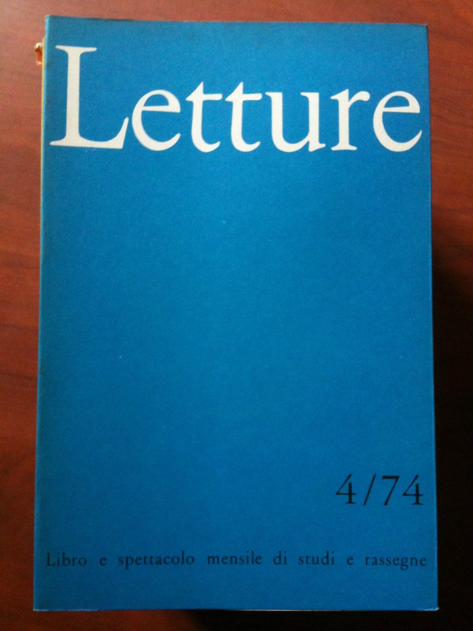 LETTURE rassegna critica del libro e dello spettacolo Anno XXIX …