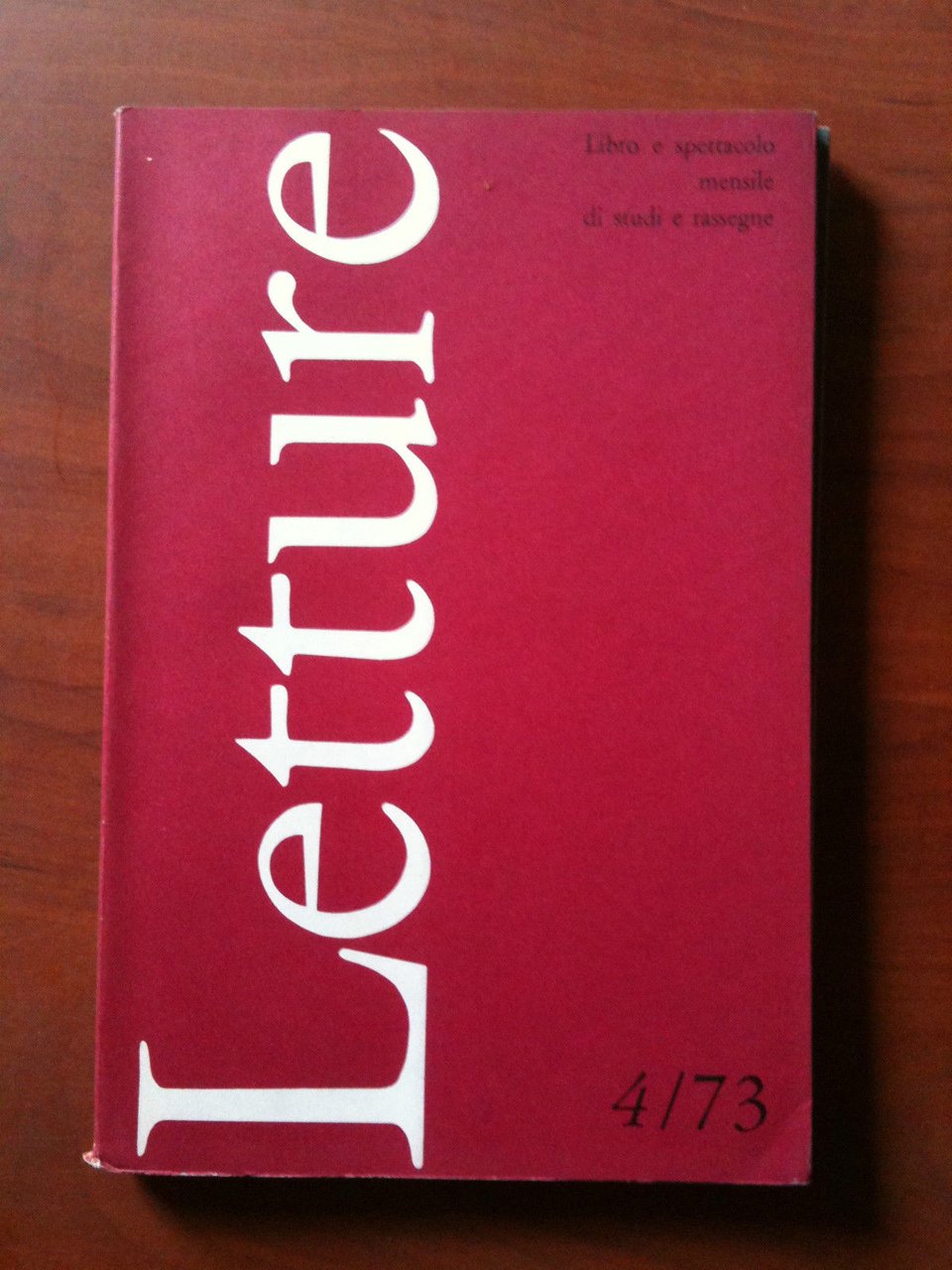 LETTURE rassegna critica del libro e dello spettacolo Anno XXVIII …
