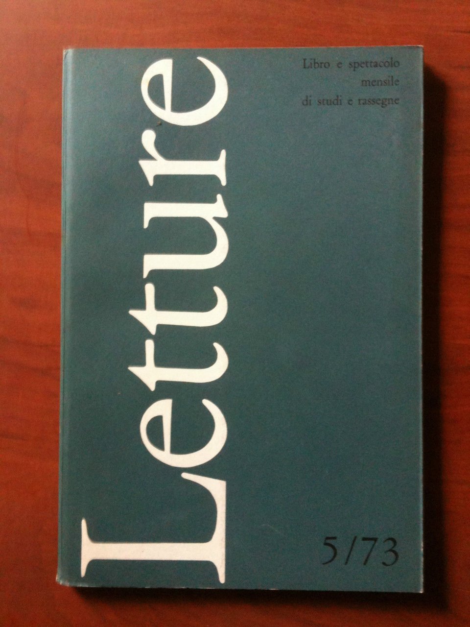 LETTURE rassegna critica del libro e dello spettacolo Anno XXVIII …