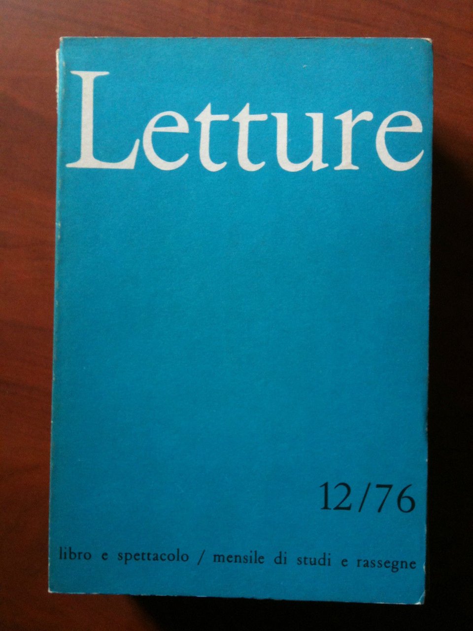 LETTURE rassegna critica del libro e dello spettacolo Anno XXXI …