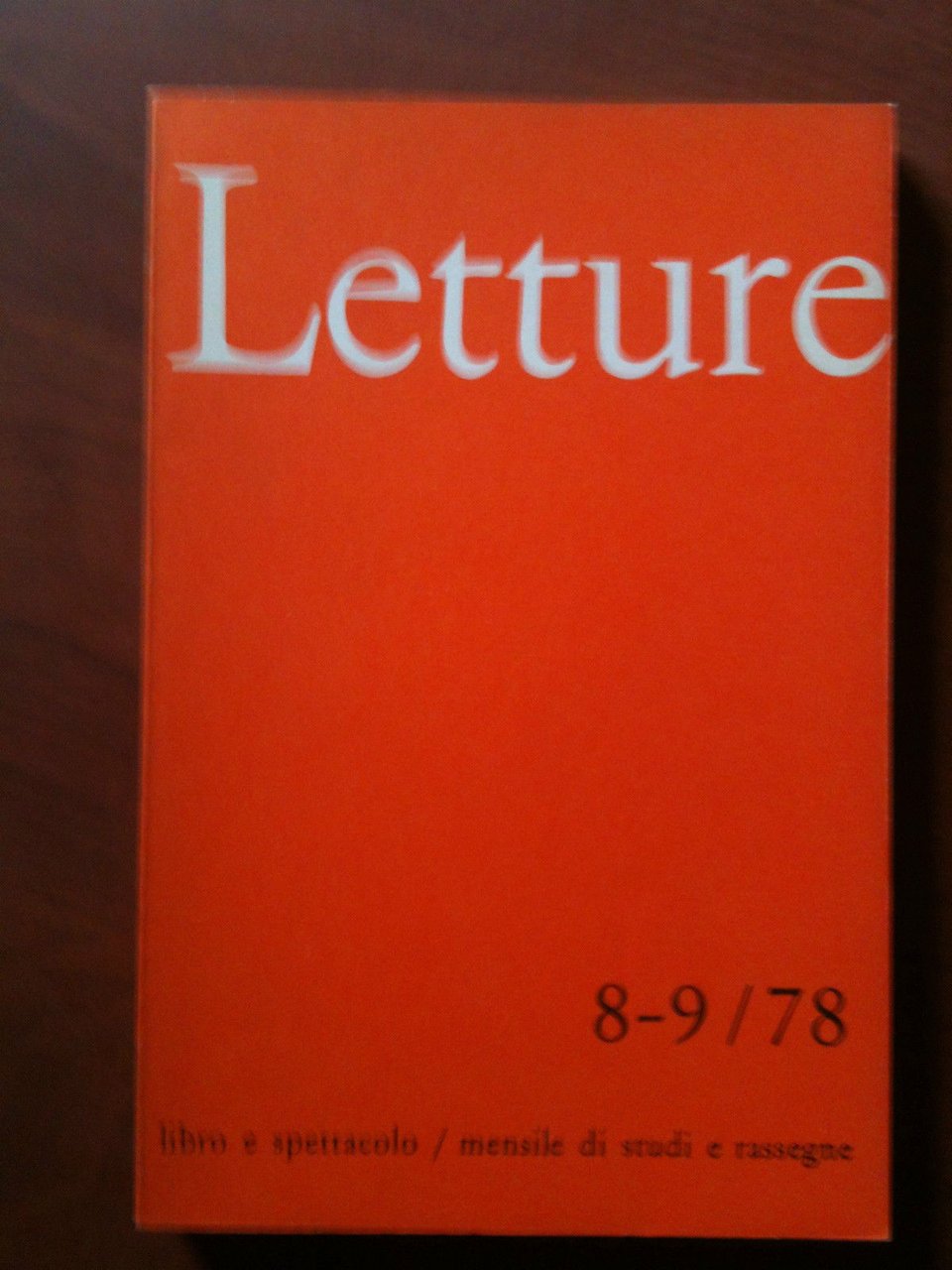 LETTURE rassegna critica del libro e dello spettacolo Anno XXXIII …