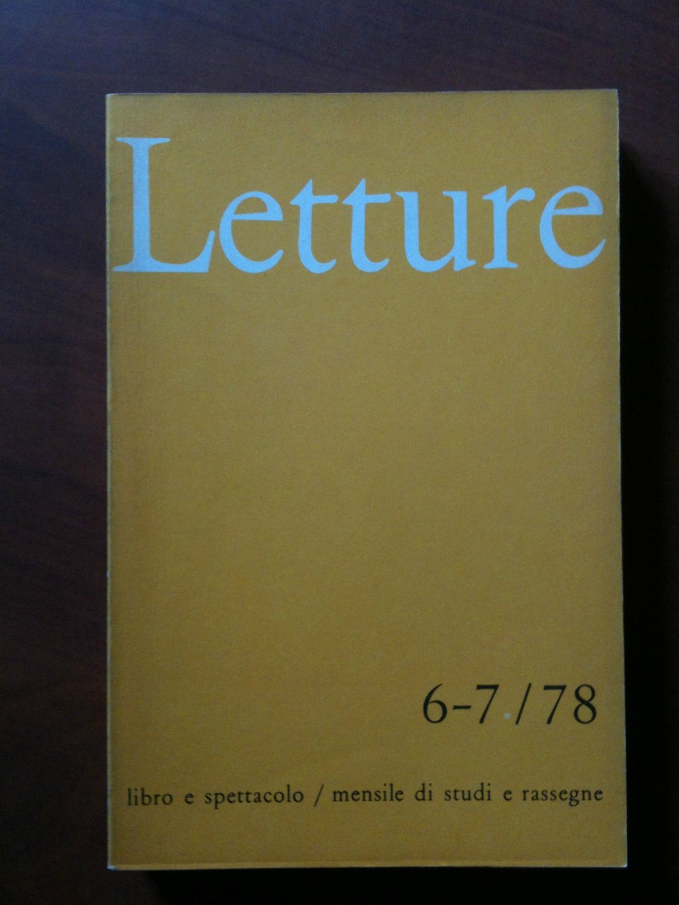 LETTURE rassegna critica del libro e dello spettacolo Anno XXXIII …