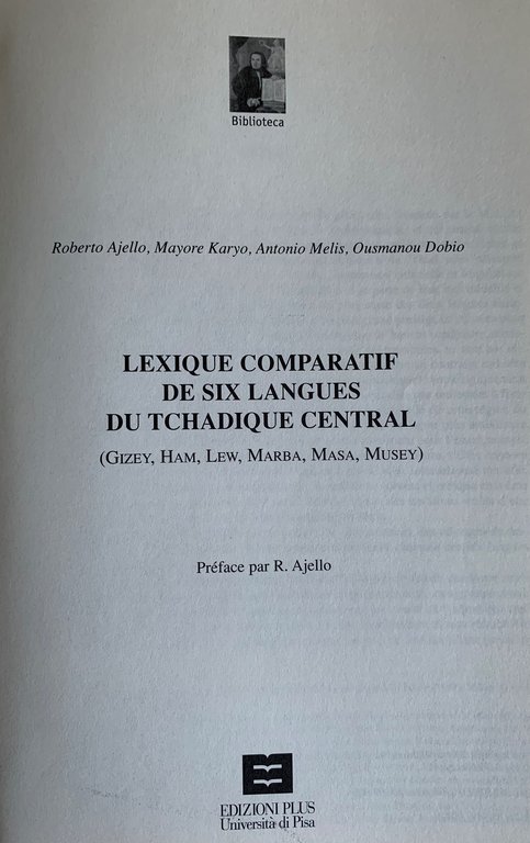 Lexique comparatif de six langues du Tchadique central (Gizey, Ham, …