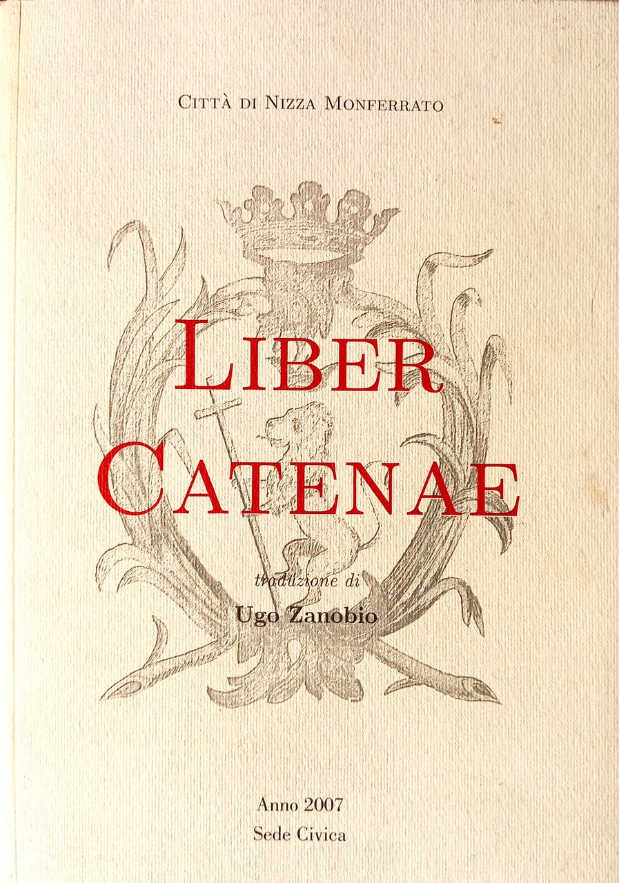 LIBER CATENAE libro degli statuti del comune di Nizza Monferrato