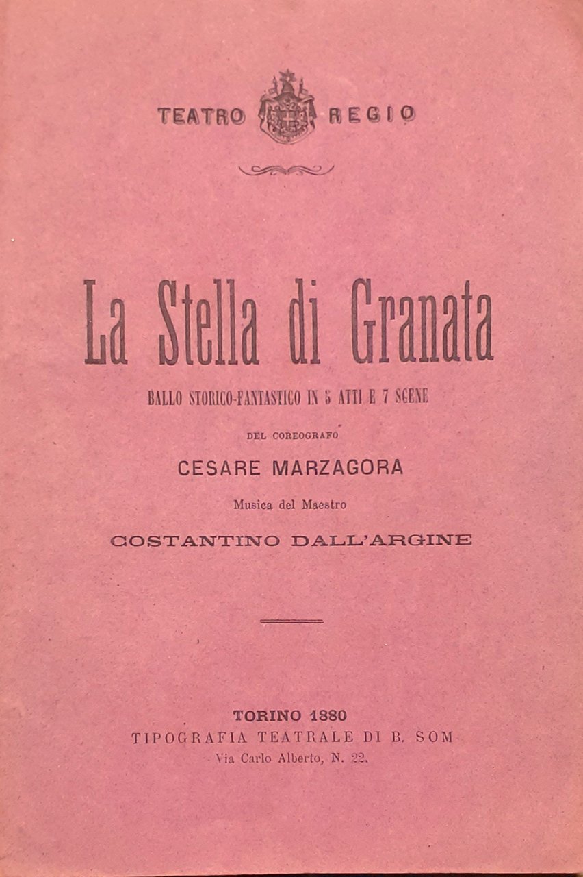 Libretto ballo fantastico "LaStella di Granata Teatro Regio Torino 1880