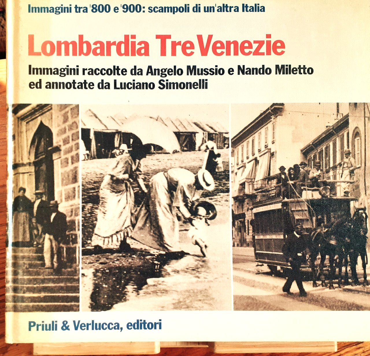 Lombardia Tre Venezie Immagini tra '800 e '900