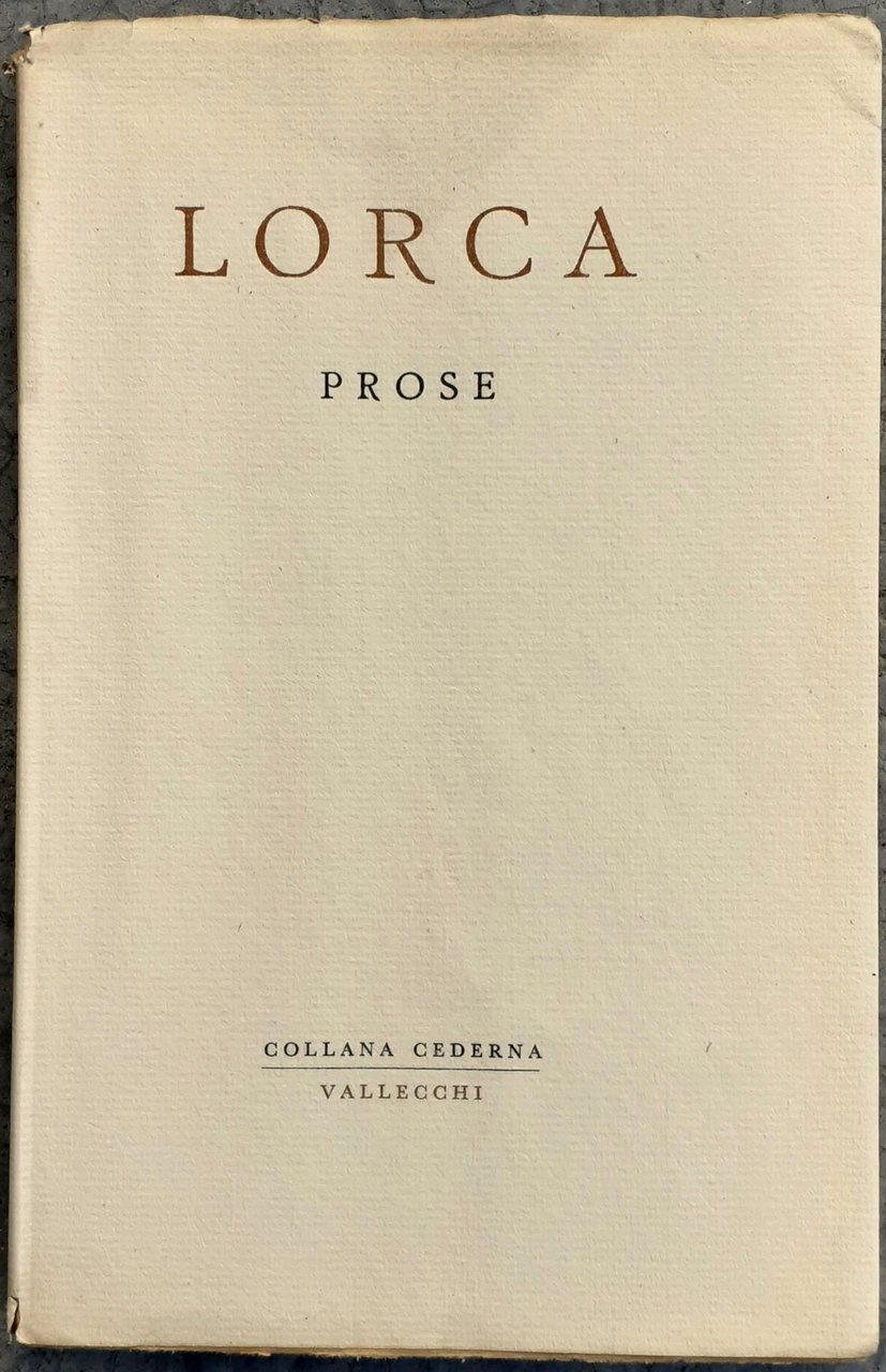 Lorca Prose a cura di Carlo Bo Vallecchi 1954