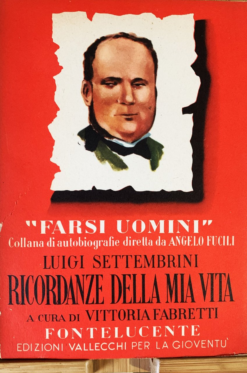 Luigi Settembrini. Ricordanze della mia vita
