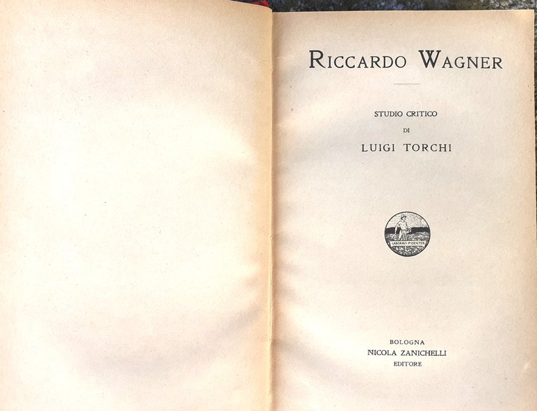 Luigi Torchi Riccardo Wagner Studio Critico Bologna Zanichelli Editore 1890 | Immagine Gallery 2