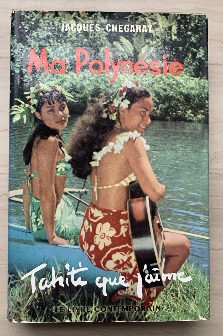 Ma Polynésie. Voyage aux iles heureuses (Tahiti que j'aime | Immagine principale