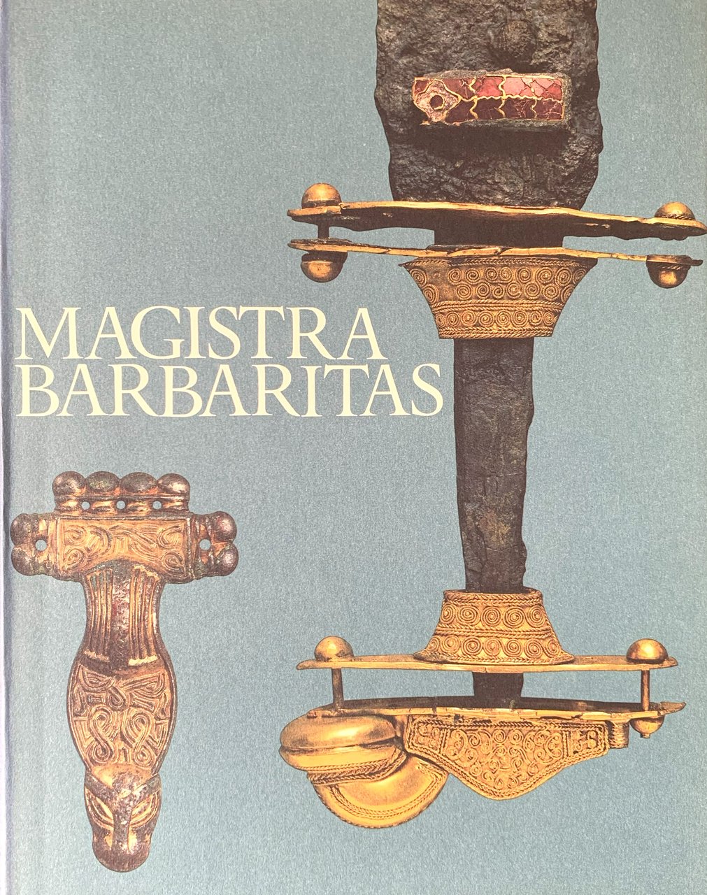 Magistra barbaritas. I Barbari in Italia