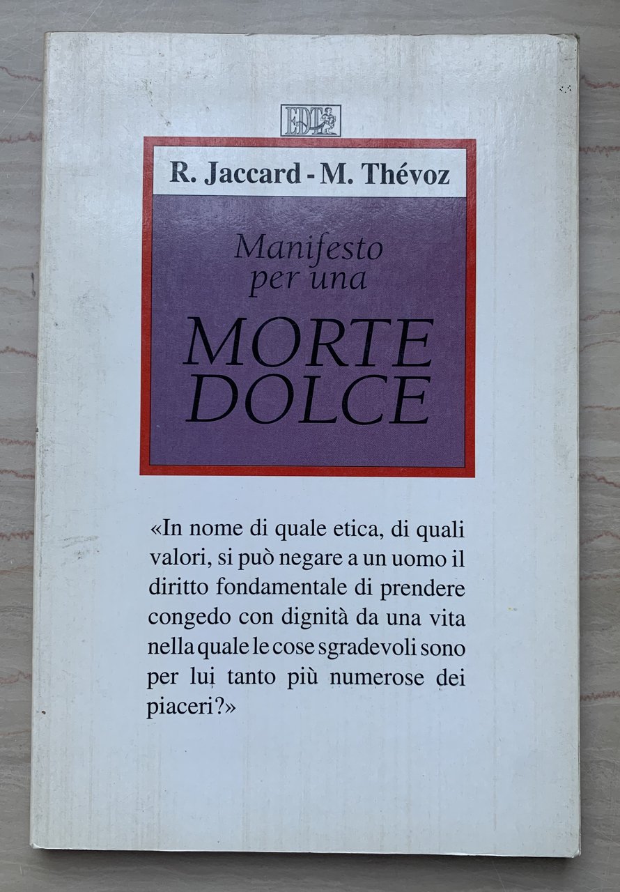 Manifesto per una morte dolce